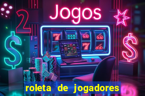 roleta de jogadores do fifa 23 roleta